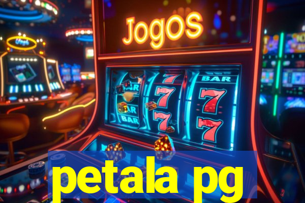 petala pg